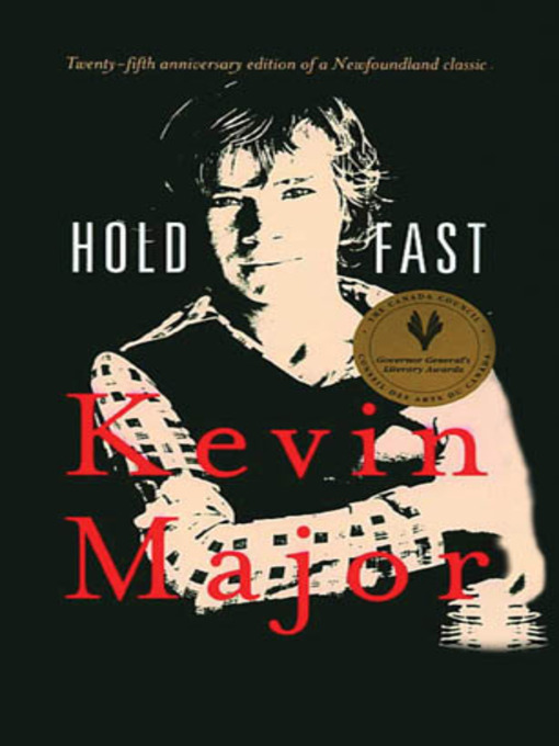Title details for Hold Fast by Kevin Major - Available